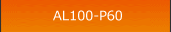 AL100-P60